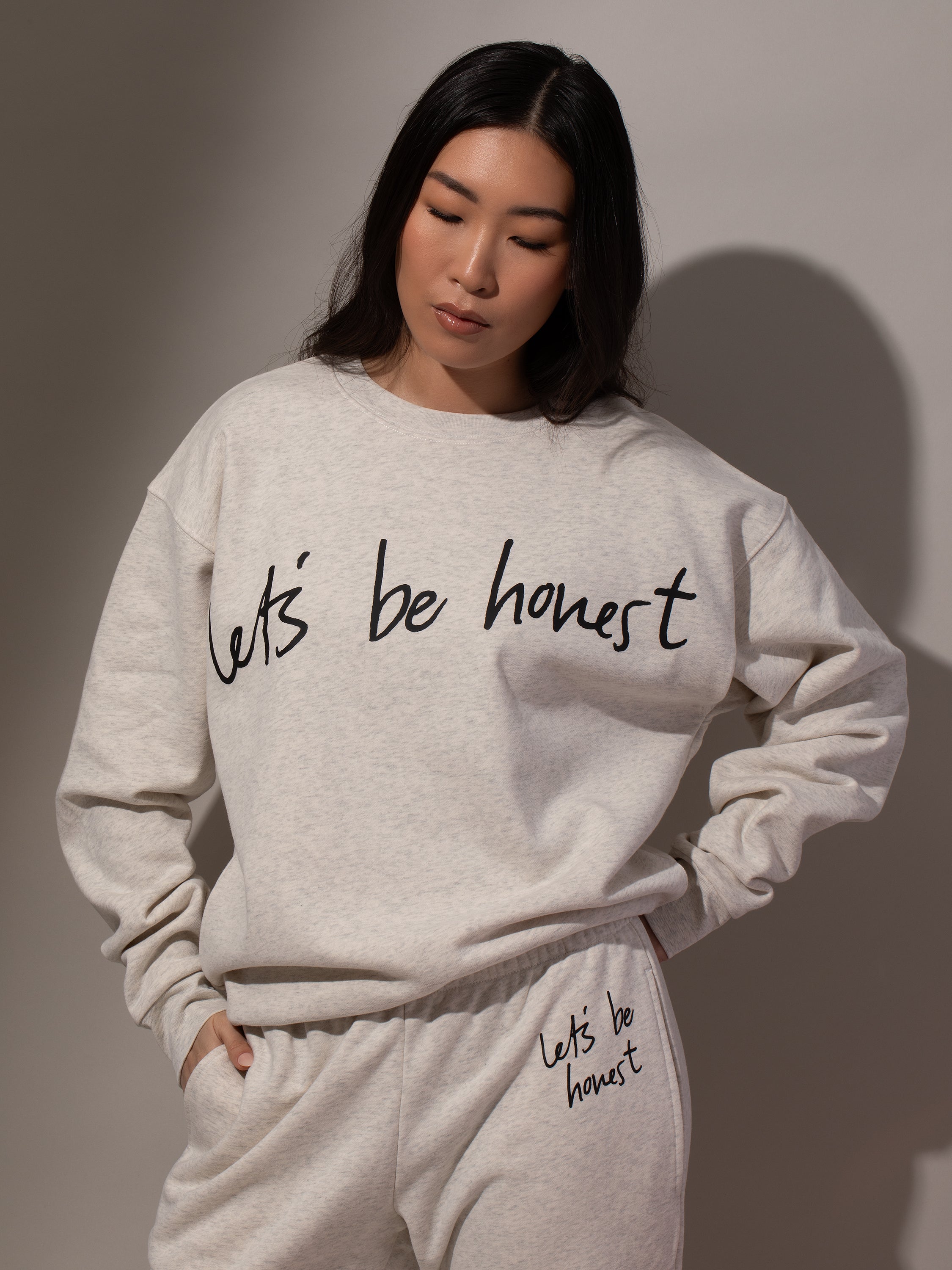 Let's Be Honest Sweatshirt